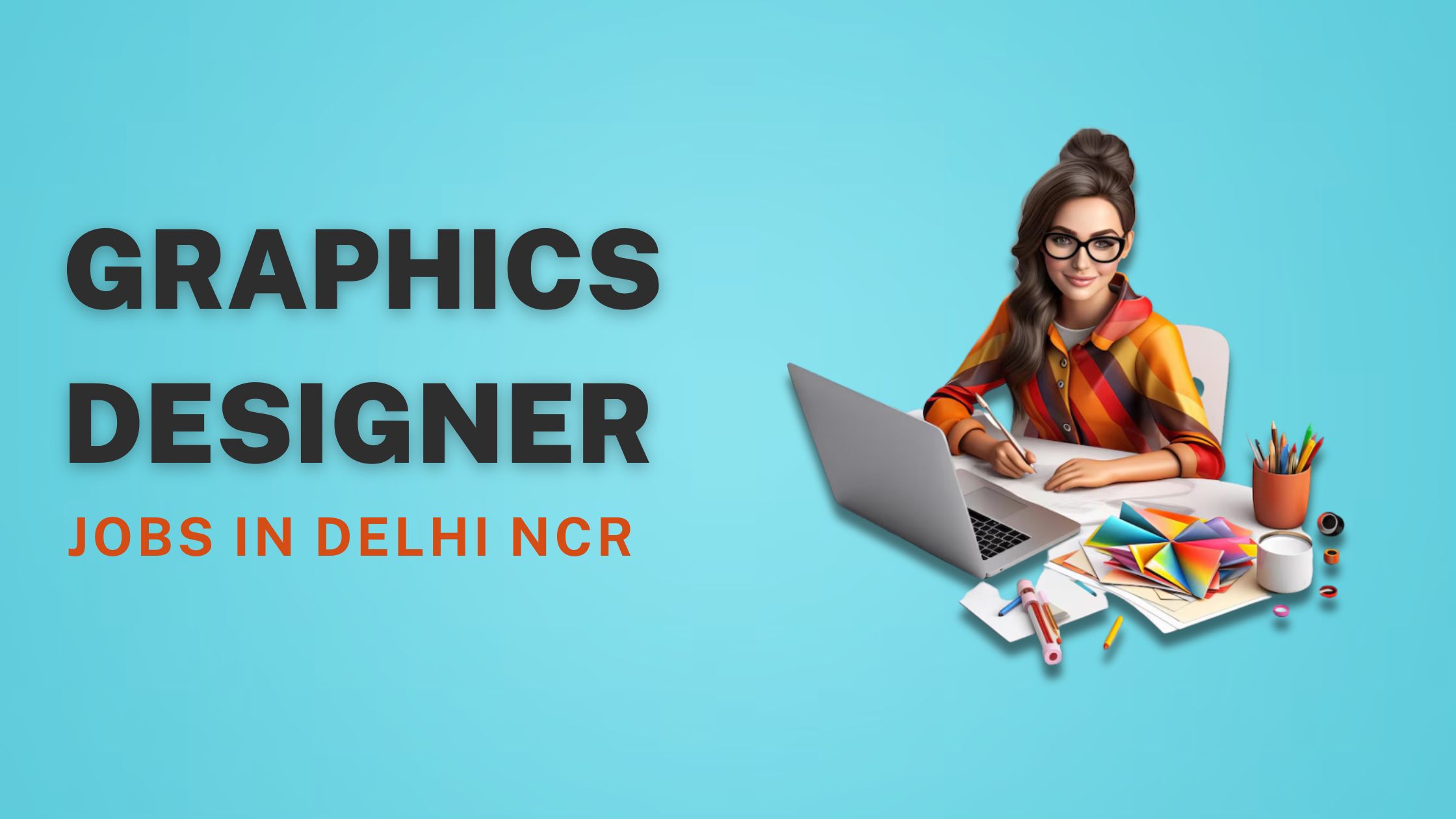 Graphics Designer Jobs in Delhi NCR